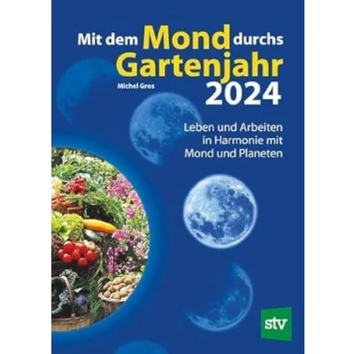 Abbildung von mit dem Mond durchs Gartenjahr 2024: Leben und Arbeiten in Harmonie Planeten
