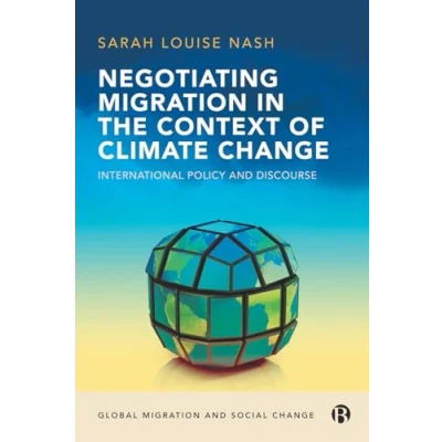 Abbildung von Negotiating Migration in the Context of Climate Change: International Policy and Discourse (Global Social Change)