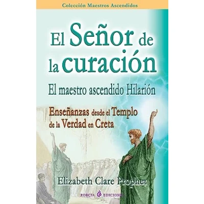 Abbildung von El Senor de la curacion: maestro ascendido Hilarion