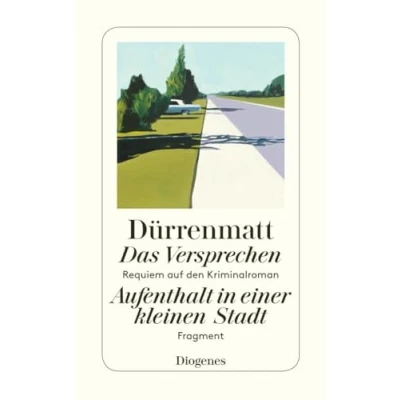 Abbildung von Das Versprechen / Aufenthalt in einer kleinen Stadt: Requiem auf den Kriminalroman Fragment (Kommissär Matthäi)