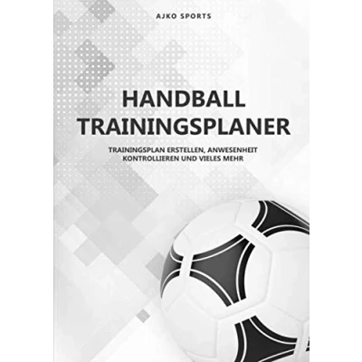 Abbildung von Handball Trainingsplaner: Notizbuch für Handballtrainer Training strukturiert planen mit Taktiktafel, Spielfeldvorlagen und vieles mehr...