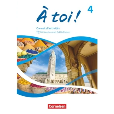 Abbildung von À toi ! Ausgabe 2022 Band 4: Carnet d&#039;activités Mit Audios und Erklärfilmen