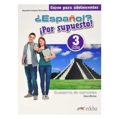 Abbildung von ¿Español? ¡Por supuesto! 3 A2+. Libro de ejercicios: Cuaderno ejercicios (A2+)