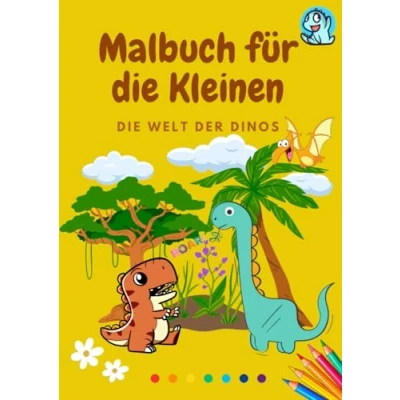 Abbildung von Dinosaurier Malbuch für Die Kleinen: Welt der Dinos zum Ausmalen