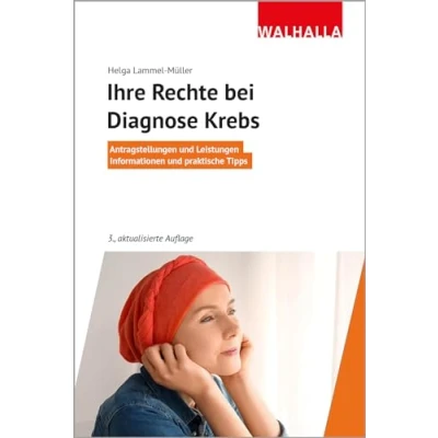 Abbildung von Ihre Rechte bei Diagnose Krebs: Antragstellungen und Leistungen; Informationen praktische Tipps