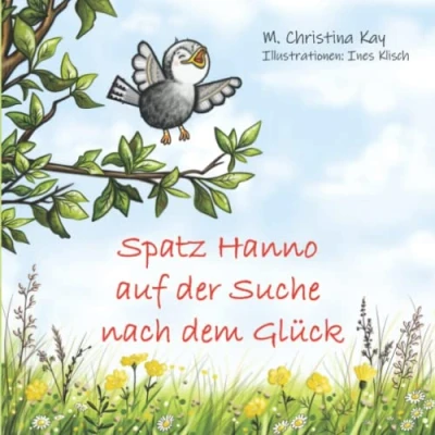 Abbildung von Spatz Hanno auf der Suche nach dem Glück