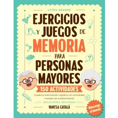 Abbildung von EJERCICIOS Y JUEGOS de MEMORIA para personas MAYORES: Cuaderno estimulación cognitiva con 150 actividades mentales entretenimiento Pasatiempos mayores