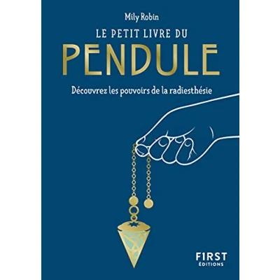 Abbildung von Le Petit Livre du pendule Découvrez les pouvoirs de la radiesthésie