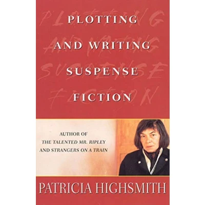 Abbildung von Plotting and Writing Suspense Fiction