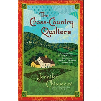 Abbildung von The Cross Country Quilters: An Elm Creek Quilts Novel (The Quilts, Band 3)