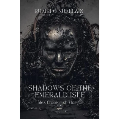 Abbildung von Shadows of the Emerald Isle: Tales from Irish Horror (Tales Horror: Book 1, Band 1)