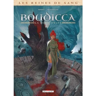 Abbildung von Les Reines de sang Boudicca, la furie celte T02: Tome 2