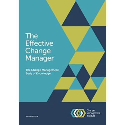 Abbildung von The Effective Change Manager: Management Body of Knowledge