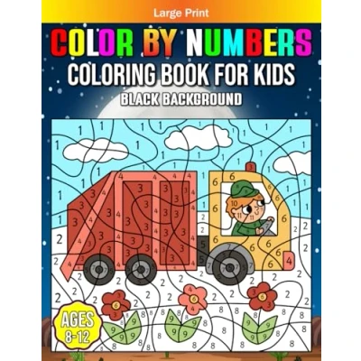 Abbildung von Color by Numbers Coloring Book for Kids Ages 8 12: Large Print Birds, Flowers, Animals, and Pretty Patterns Number Fun Easy Designs 12 (Black Background)