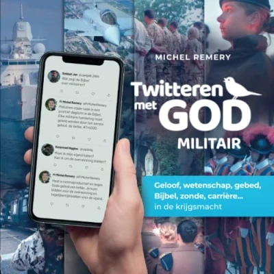 Abbildung von Twitteren met GOD Militair: Geloof, wetenschap, gebed, Bijbel, zonde, carrière... in de krijgsmacht