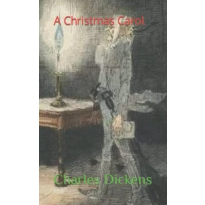 Abbildung von A Christmas Carol: The Original 1843 Text and Illustrations (Annotated)