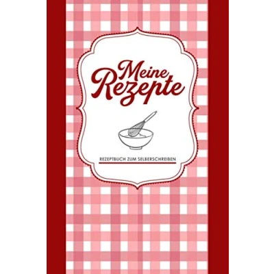 Abbildung von Meine Rezepte Rezeptbuch zum selberschreiben: Dein Kochbuch Eine Vorlage für deine selbst Ausfüllen. Ideal ... sowie leckere Gerichte. Platz 50