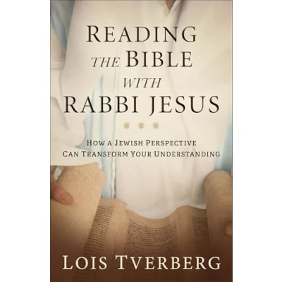 Abbildung von Reading the Bible with Rabbi Jesus: How a Jewish Perspective Can Transform Your Understanding