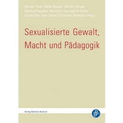 Abbildung von Sexualisierte Gewalt, Macht und Pädagogik. Vorstandsreihe der DGfE (Publikation Deutschen Gesellschaft für Erziehungswissenschaft (DGfE))