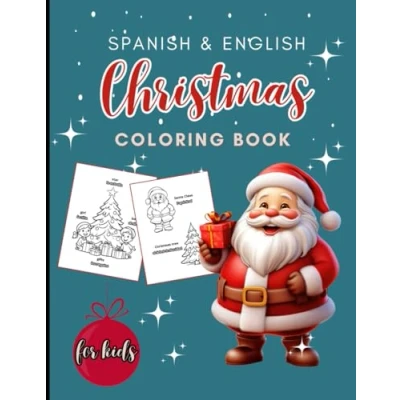 Abbildung von Spanish and English Christmas Coloring Book for Kids: Holiday Bilingual Colouring Pages Children (Color Learn Languages)