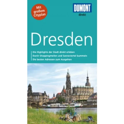 Abbildung von DuMont direkt Reiseführer Dresden: Die Highlights der Stadt erleben. Durch Shoppingmeilen und Szeneviertel bummeln. besten Adressen zum Ausgehen