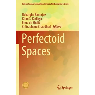 Abbildung von Perfectoid Spaces (Infosys Science Foundation Series in Mathematical Sciences)