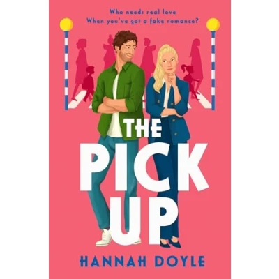 Abbildung von The Pick Up: hilarious, fake romance addictive rom com new for 2024