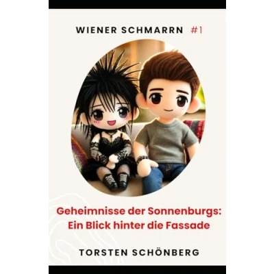Abbildung von Geheimnisse der Sonnenburgs: Ein Blick hinter die Fassade (Wiener Schmarrn, Band 1)