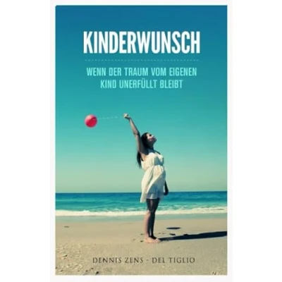 Abbildung von Kinderwunsch: Wenn der Traum vom eigenen Kind unerfüllt bleibt