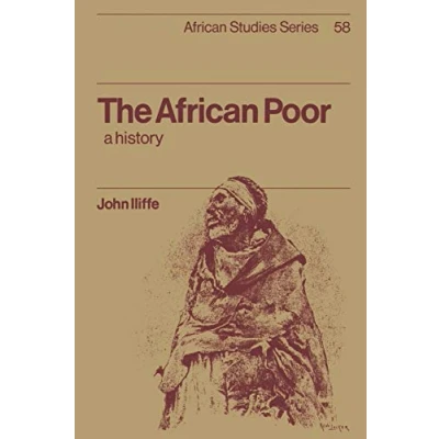 Abbildung von The African Poor: A History (African Studies Series, 58, Band 58)