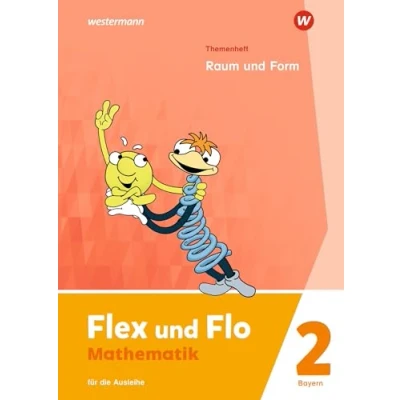 Abbildung von Flex und Flo Ausgabe 2023 Für Bayern: Themenheft Raum Form 2 die Ausleihe