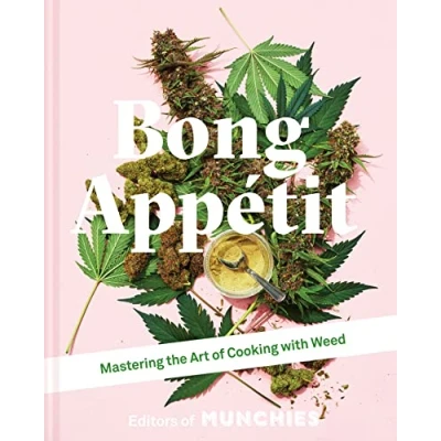 Abbildung von Bong Appétit: Mastering the Art of Cooking with Weed