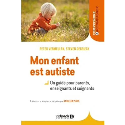 Abbildung von Mon enfant est autiste Un guide pour parents, enseignants et soignants