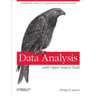 Abbildung von Data Analysis with Open Source Tools: A Hands On Guide for Programmers and Scientists