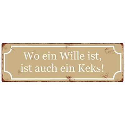 Abbildung von Interluxe METALLSCHILD Shabby Blechschild Türschild WO EIN Wille IST, IST AUCH KEKS Schild aus Metall mit lustigem Spruch