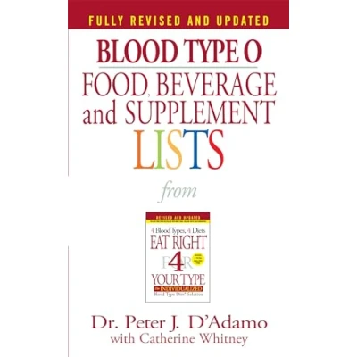 Abbildung von Blood Type O Food, Beverage and Supplement Lists (Eat Right 4 Your Type)