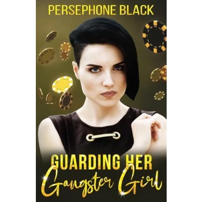 Abbildung von Guarding her Gangster Girl (The Colombo Family Duet: A Sapphic Mafia Romance, Band 1)
