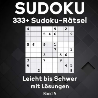 Abbildung von Sudoku: 333+ Sudoku Rätsel Leicht bis Schwer mit Lösungen für Erwachsene. (Band 5)