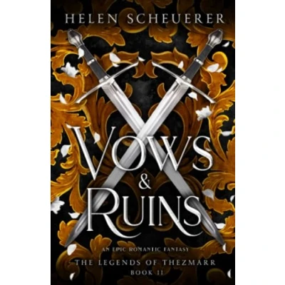Abbildung von Vows &amp; Ruins: An epic romantic fantasy (The Legends of Thezmarr, Band 2)