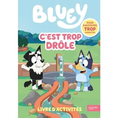 Abbildung von Bluey C&#039;est trop drôle Livre d&#039;activités: d&#039;activités