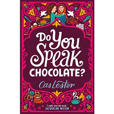 Abbildung von Do You Speak Chocolate?: Perfect for fans of Jacqueline Wilson