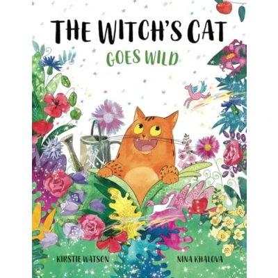 Abbildung von The Witch&#039;s Cat Goes Wild: A wild tale of magic, mischief and mishap from world Witch’s Cat!