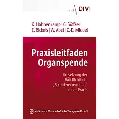 Abbildung von Praxisleitfaden Organspende: Umsetzung der BÄK Richtlinie „Spendererkennung“ in Praxis
