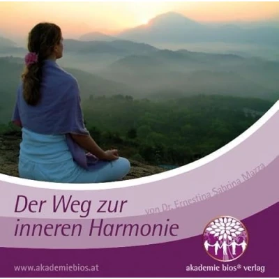 Abbildung von der Weg zur inneren Harmonie (Seelenreisen aus Mitte des Herzens: Meditations CD Reihe)
