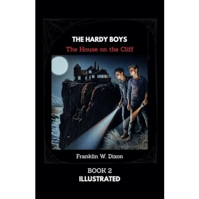 Abbildung von THE HARDY BOYS: HOUSE ON CLIFF: ILLUSTRATED: BOYS BOOK 2