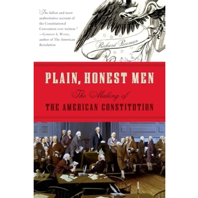 Abbildung von Plain, Honest Men: the Making of American Constitution