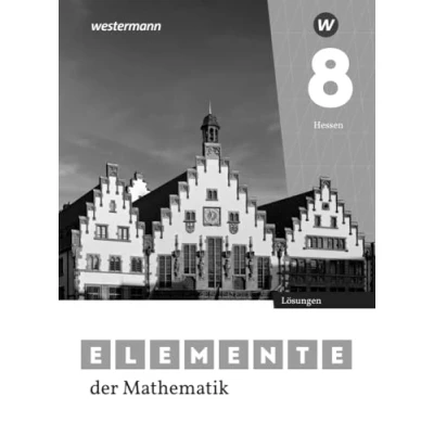 Abbildung von Elemente der Mathematik SI Ausgabe 2022 für Gymnasien in Hessen: Lösungen 8 (Elemente SI: Hessen)