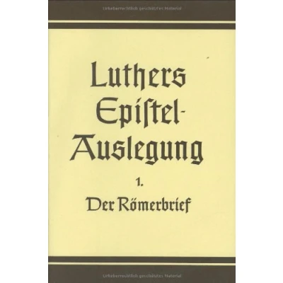 Abbildung von D. Martin Luthers Epistelauslegung: Der Römerbrief. (Bd. 1): Bd. 1 (Wackernagel,altindische Grammatik)
