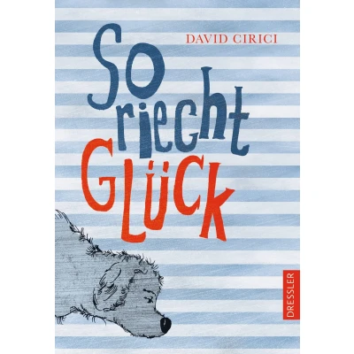 Abbildung von So riecht Glück: Ausgezeichnet mit dem Premio Edebé de Literatura Juvenil