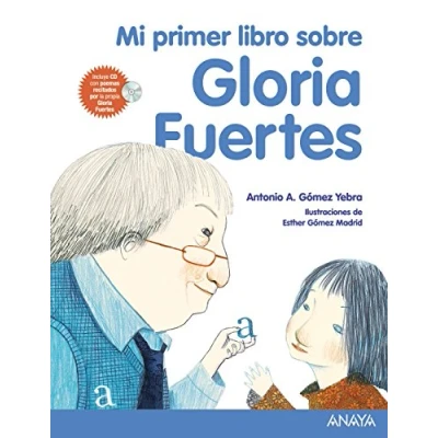Abbildung von Mi Primer libro sobre Gloria Fuertes (LITERATURA INFANTIL Libro)